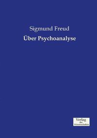 Cover image for UEber Psychoanalyse