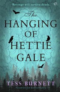 Cover image for The Hanging of Hettie Gale