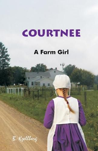 Cover image for Courtnee - A Farm Girl