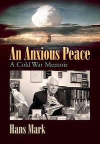 Cover image for An Anxious Peace: A Cold War Memoir