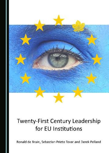 Cover image for Twenty-First Century Leadership for EU Institutions