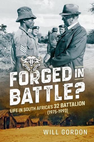 Cover image for Forged in Battle?: Life in South Africa's 32 Battalion, 1975-1993
