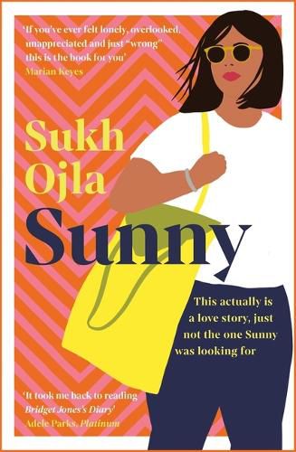 Cover image for Sunny: Heartwarming and utterly relatable - the dazzling debut novel by comedian, writer and actor Sukh Ojla