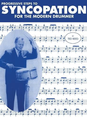 Cover image for Progressive Steps to Syncopation for the Modern Drummer