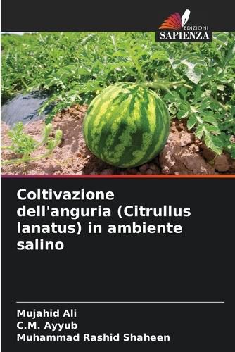 Cover image for Coltivazione dell'anguria (Citrullus lanatus) in ambiente salino