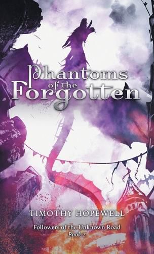 Cover image for Phantoms of the Forgotten