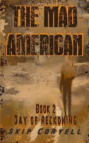 Cover image for The Mad American: Day of Reckoning