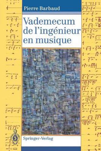 Vademecum de l'Ingenieur En Musique