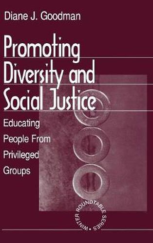 Cover image for Promoting Diversity and Social Justice: Educating People from Privileged Groups