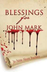 Cover image for Blessings for John Mark