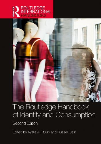 The Routledge Handbook of Identity and Consumption