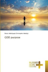 Cover image for GOD purpose