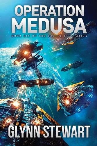 Cover image for Operation Medusa: Castle Federation Book 6