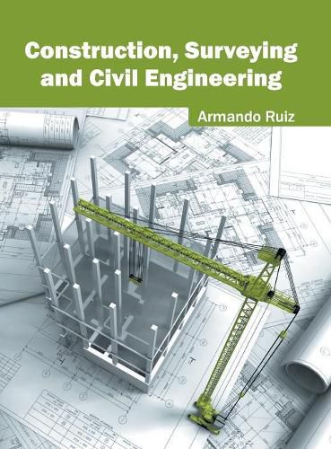 Cover image for Construction, Surveying and Civil Engineering