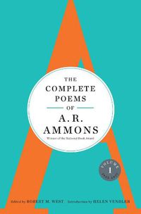 Cover image for The Complete Poems of A. R. Ammons: Volume 1 1955-1977