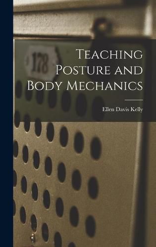 Cover image for Teaching Posture and Body Mechanics