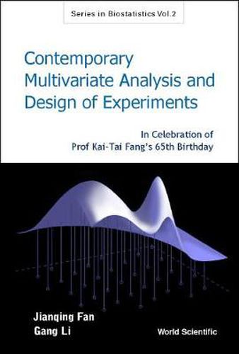 Cover image for Contemporary Multivariate Analysis And Design Of Experiments: In Celebration Of Prof Kai-tai Fang's 65th Birthday