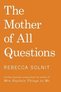 Cover image for The Mother of All Questions