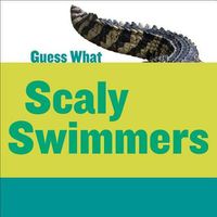 Cover image for Scaly Swimmers: Crocodile