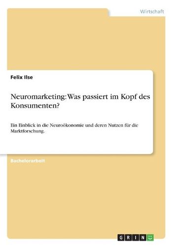 Cover image for Neuromarketing: Was Passiert Im Kopf Des Konsumenten?