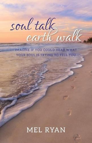 Cover image for Soul Talk Earth Walk