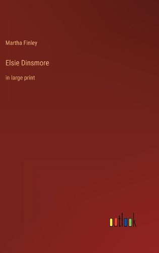 Cover image for Elsie Dinsmore