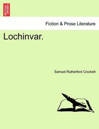 Cover image for Lochinvar.