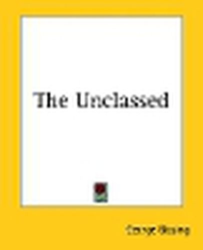 Cover image for The Unclassed
