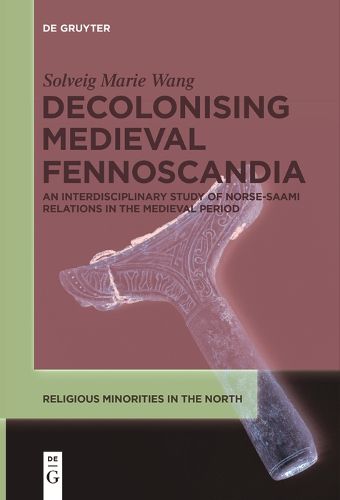 Cover image for Decolonising Medieval Fennoscandia