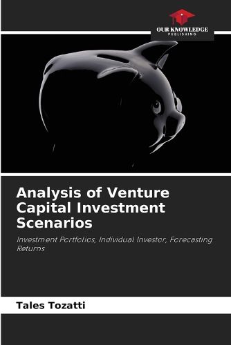 Cover image for Analysis of Venture Capital Investment Scenarios