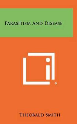 Cover image for Parasitism and Disease