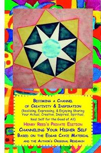 Cover image for Becoming a Channel of Creativity and Inspiration