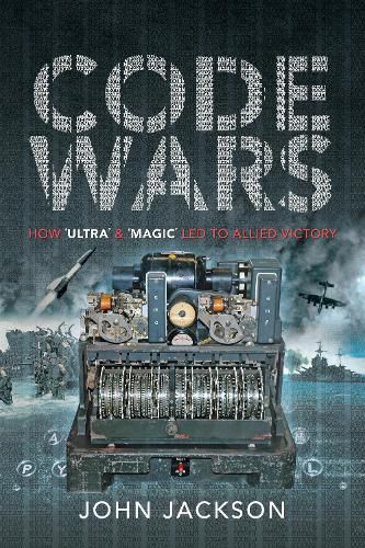 Cover image for Code Wars: How 'Ultra' and 'Magic' led to Allied Victory