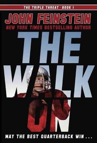 Cover image for The Walk On (The Triple Threat, 1)