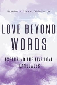 Cover image for Love Beyond Words