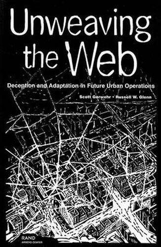 Unweaving the Web: Deception and Adaptation in Future Urban Operations