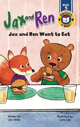 Cover image for Jax and Ren Want to Eat