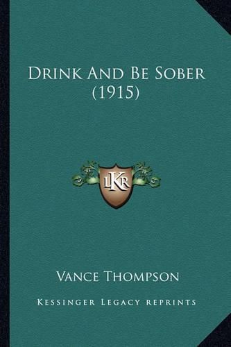 Cover image for Drink and Be Sober (1915)