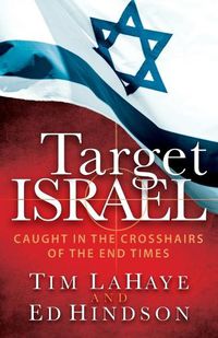 Cover image for Target Israel: Caught in the Crosshairs of the End Times