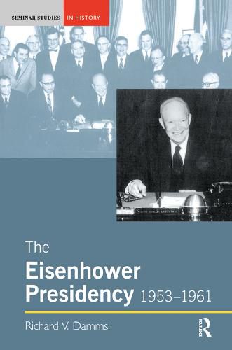 Cover image for The Eisenhower Presidency, 1953-1961