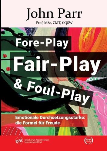 Cover image for Fore-Play, Fair-Play und Foul-Play