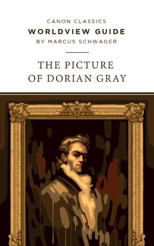 Cover image for Worldview Guide for The Picture of Dorian Gray