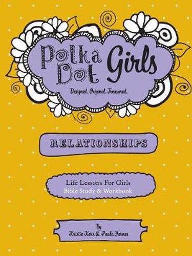 Cover image for Polka Dot Girls Relationships Bible Study and Workbook