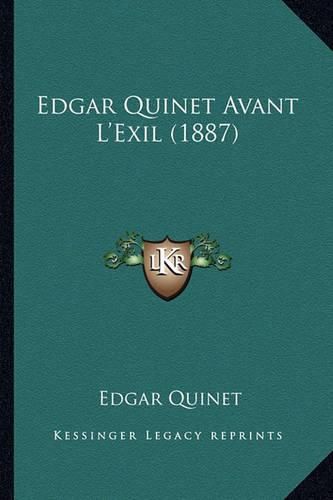 Edgar Quinet Avant L'Exil (1887)