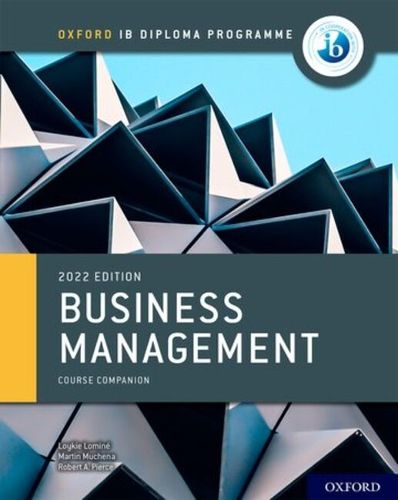 Cover image for Oxford IB Diploma Programme: Business Management Course Book