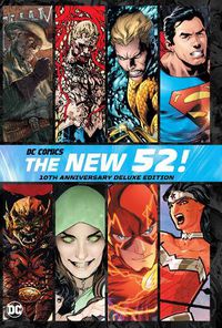 Cover image for DC Comics: The New 52 10th Anniversary Deluxe Edition