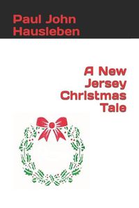 Cover image for A New Jersey Christmas Tale