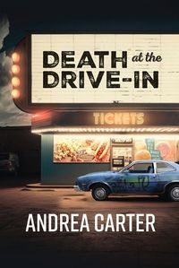 Cover image for Death at the Drive-In