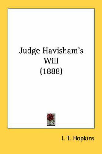 Judge Havisham's Will (1888)