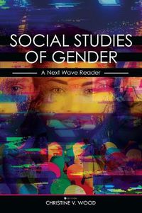 Cover image for Social Studies of Gender: A Next Wave Reader